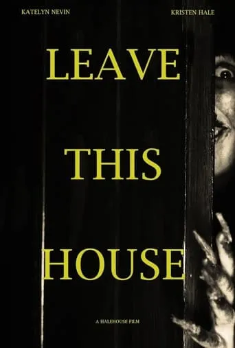 Leave This House movie poster - Entertainment content