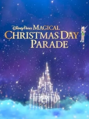 Disney Parks Magical Christmas Day Parade movie poster - Entertainment content
