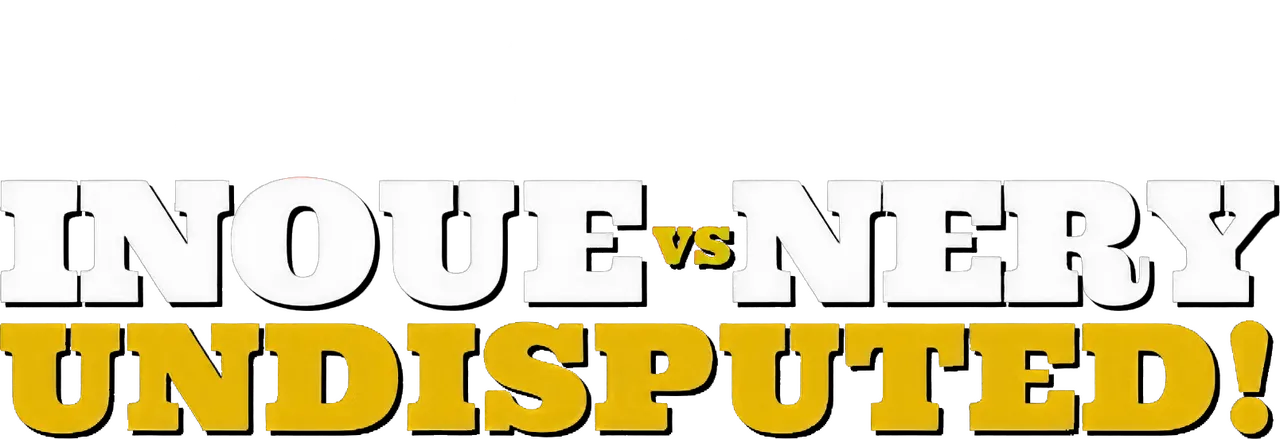 Naoya Inoue vs. Luis Nery
