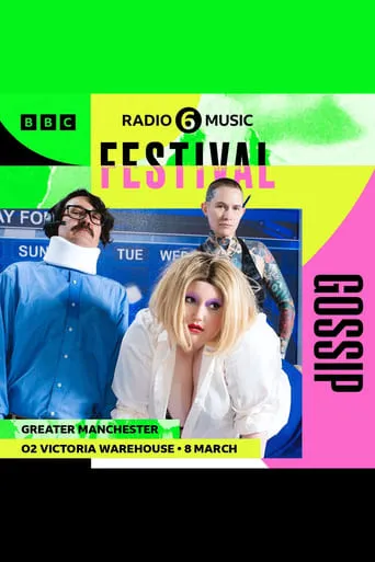 Gossip: 6 Music Festival movie poster - Entertainment content