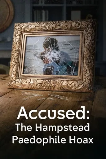 Accused: The Hampstead Paedophile Hoax movie poster - Entertainment content