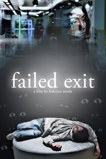Failed Exit movie poster - Entertainment content