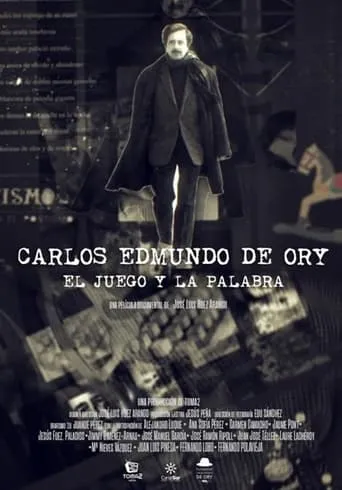 Carlos Edmundo de Ory, el juego y la palabra movie poster - Entertainment content