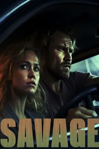 Savage movie poster - Entertainment content