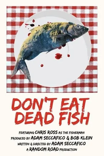 Don't Eat Dead Fish movie poster - Entertainment content
