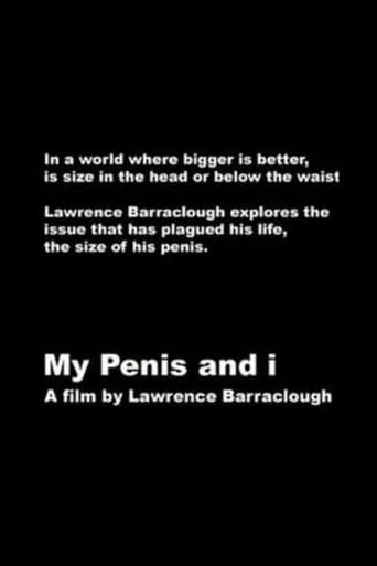 My Penis and I movie poster - Rated 5/10