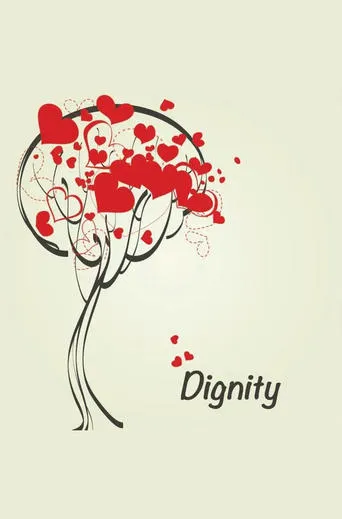 Dignity movie poster - Entertainment content