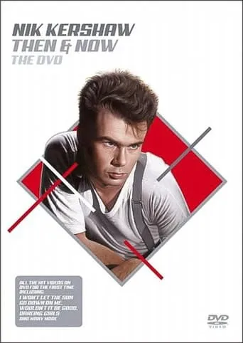 Nik Kershaw Then & Now The DVD movie poster - Rated 10/10