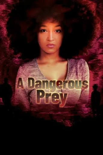 A Dangerous Prey movie poster - Entertainment content