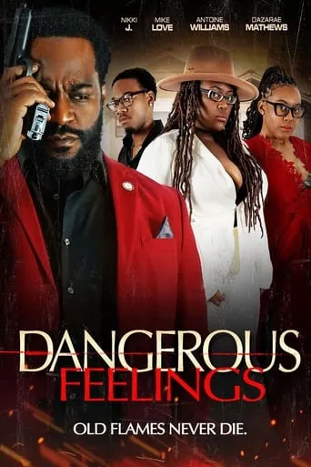 Dangerous Feelings movie poster - Entertainment content