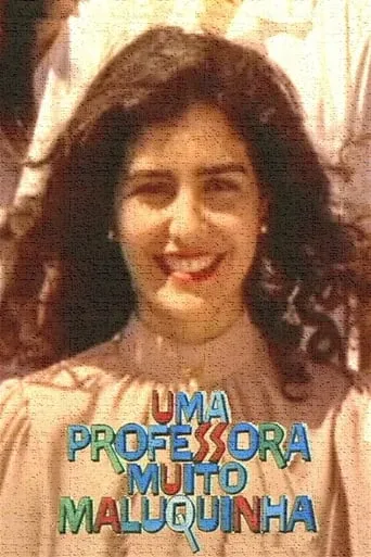 Uma Professora Muito Maluquinha movie poster - Entertainment content