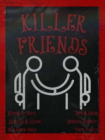 Killer Friends movie poster - Rated 7/10