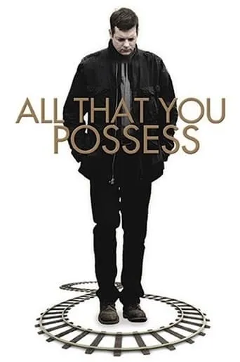 All That You Possess movie poster - Rated 5.3/10