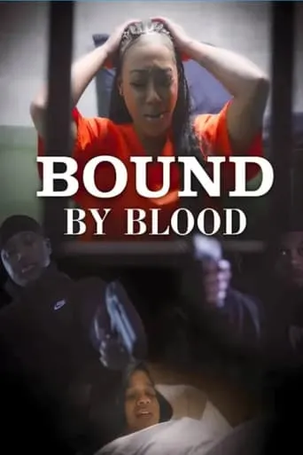 Bound by Blood movie poster - Entertainment content