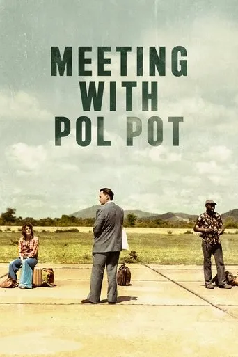 Meeting with Pol Pot movie poster - Rated 6.2/10