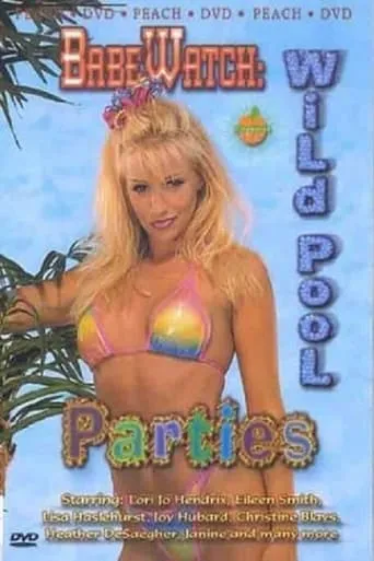BabeWatch: Wild Pool Parties movie poster - Rated 1/10