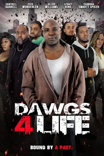 Dawgs 4 Life movie poster - Entertainment content