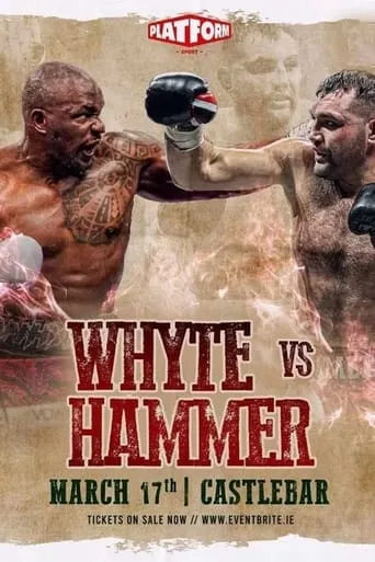 Dillian Whyte vs. Christian Hammer movie poster - Entertainment content