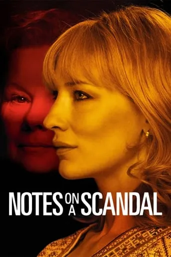 Notes on a Scandal movie poster - Rated 7.098/10