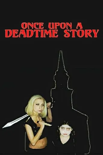 Once Upon a Deadtime Story movie poster - Entertainment content