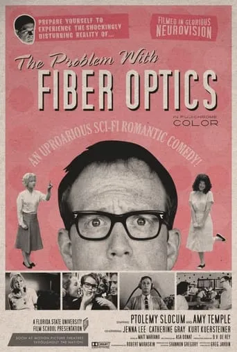 The Problem with Fiber Optics movie poster - Rated 9/10