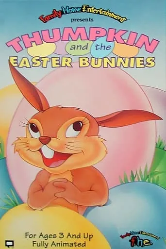 Thumpkin and the Easter Bunnies movie poster - Entertainment content
