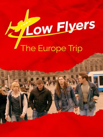 Low Flyers: The Europe Trip movie poster - Entertainment content