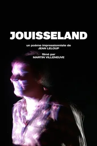 Jouisseland movie poster - Entertainment content