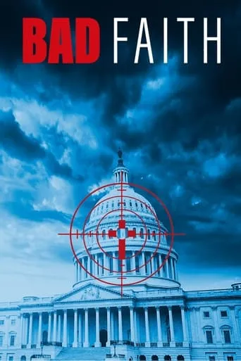 Bad Faith movie poster - Rated 7/10