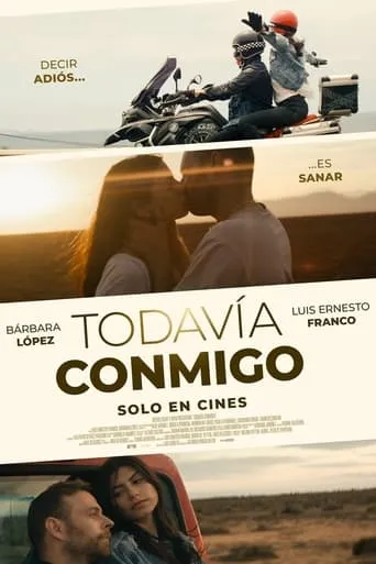 Todavía Conmigo movie poster - Entertainment content