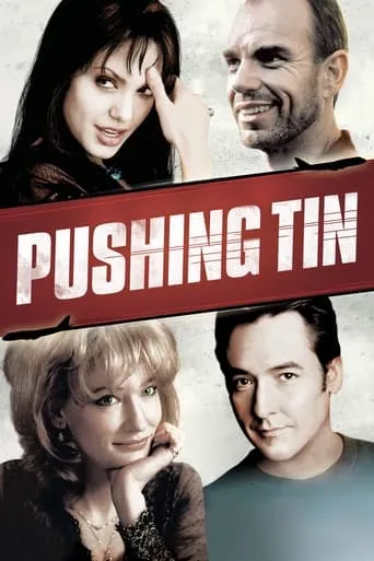 Pushing Tin movie poster - Rated 5.9/10