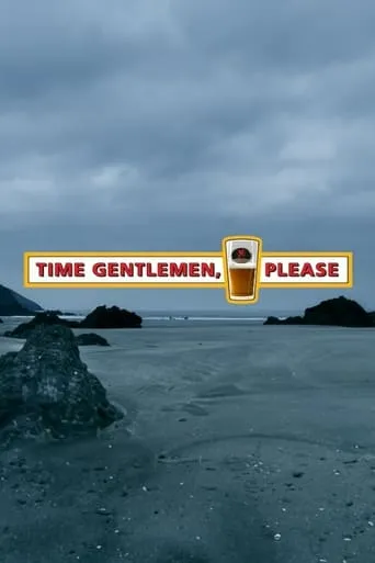 Time Gentlemen, Please movie poster - Rated 10/10