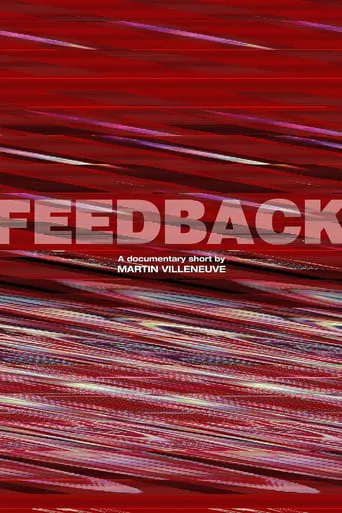 Feedback movie poster - Entertainment content