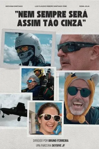 Nem Sempre Será Assim tão Cinza movie poster - Entertainment content