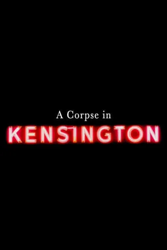 A Corpse in Kensington movie poster - Entertainment content