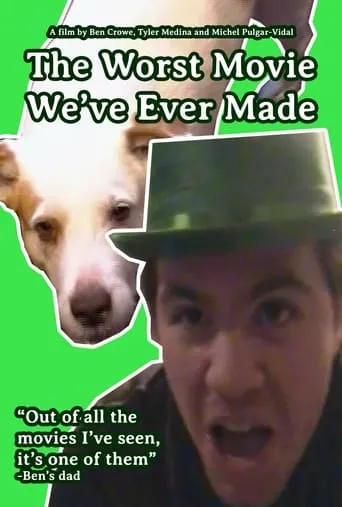 The Worst Movie We've Ever Made movie poster - Rated 6/10