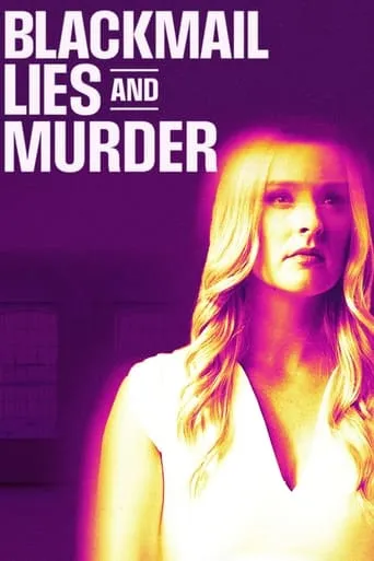 Blackmail, Lies and Murder movie poster - Rated 4.5/10