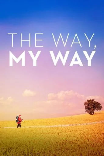 The Way, My Way movie poster - Rated 8/10