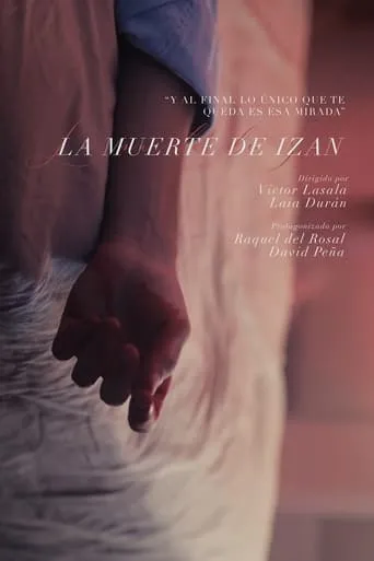 La Muerte de Izan movie poster - Entertainment content