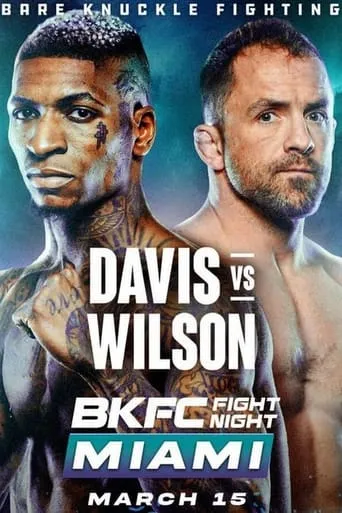 BKFC Fight Night Miami: Davis vs. Wilson movie poster - Entertainment content