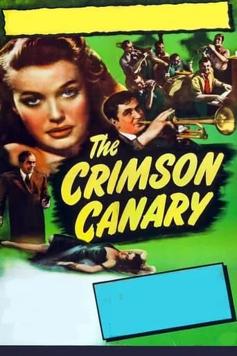 The Crimson Canary movie poster - Rated 6/10