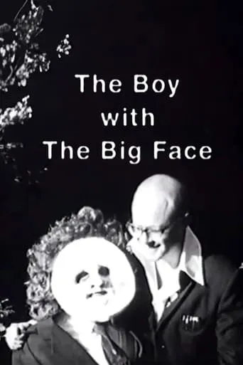 The Boy with the Big Face movie poster - Entertainment content