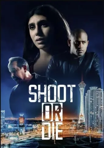 Shoot or Die movie poster - Entertainment content