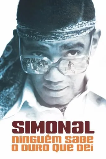 Simonal: No One Knows How Tough It Was movie poster - Rated 7.9/10
