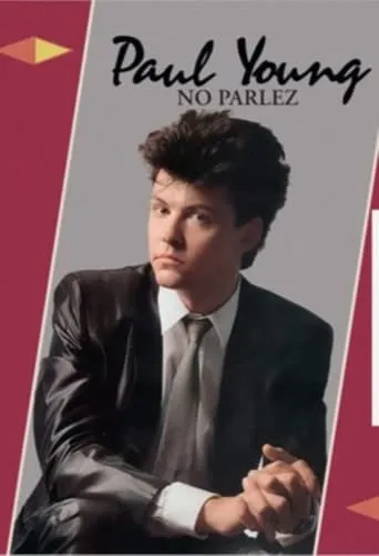 Paul Young | No Parlez movie poster - Entertainment content