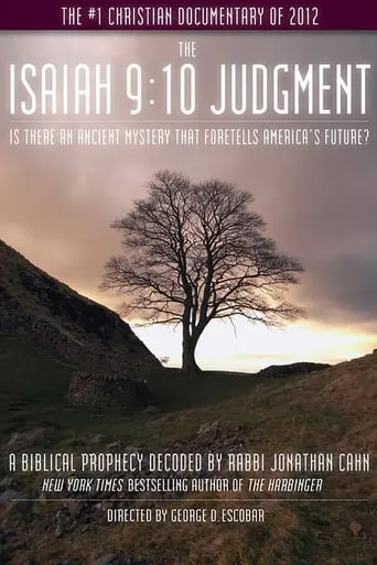 The Isaiah 9:10 Judgment movie poster - Entertainment content