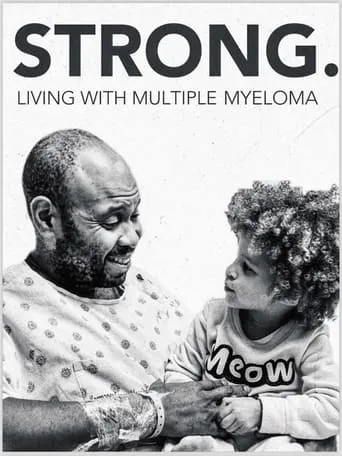 Strong! Living With Multiple Myeloma movie poster - Entertainment content