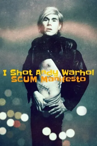 I Shot Andy Warhol: SCUM Manifesto movie poster - Rated 7.3/10