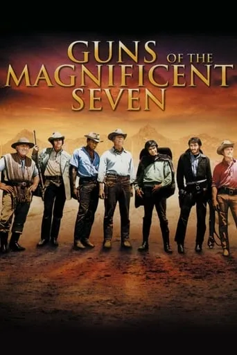 Guns of the Magnificent Seven movie poster - Rated 5.3/10