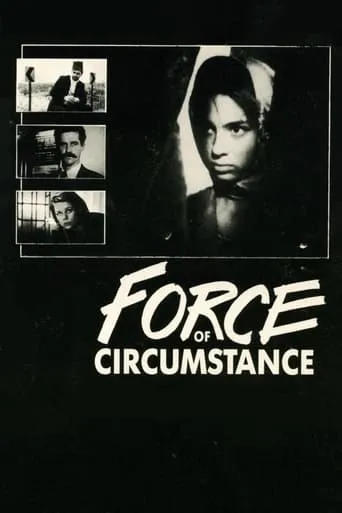 Force of Circumstance movie poster - Entertainment content